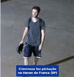 Havan oferece recompensa de R$ 1 mil para quem localizar pichador de loja em Franca